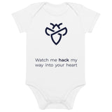 Baby bodysuit 'Watch me hack my way into your heart'